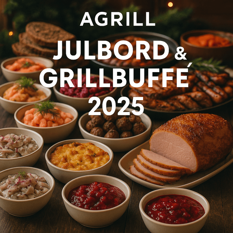 Agrills Julbord och Grillbuffé 2025 med klassiska julrätter och grillade specialiteter