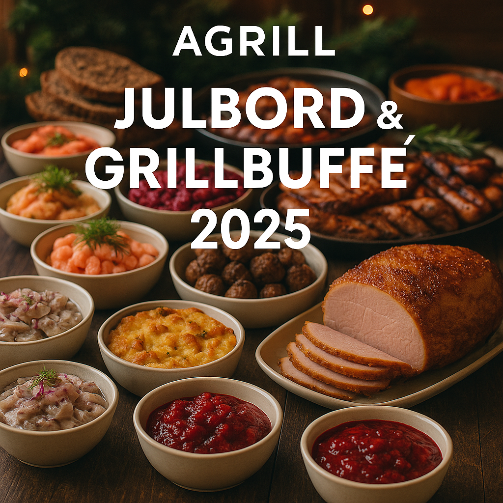 Agrills Julbord och Grillbuffé 2025 med klassiska julrätter och grillade specialiteter